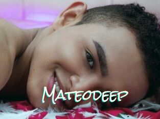 Mateodeep
