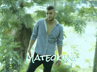 Mateoking
