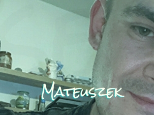 Mateuszek