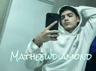 Matheewdiamond