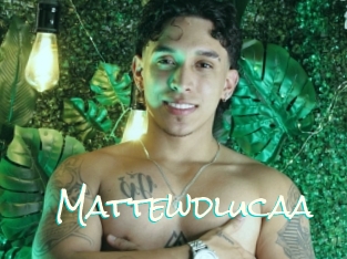 Mattewdlucaa
