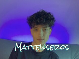 Mattewseros