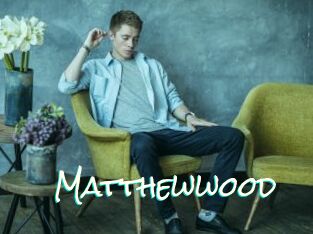 Matthewwood