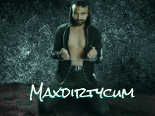 Maxdirtycum