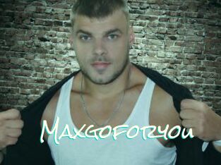Maxgoforyou