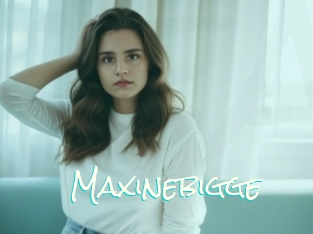 Maxinebigge