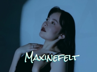 Maxinefelt