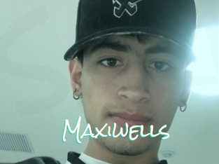 Maxiwells