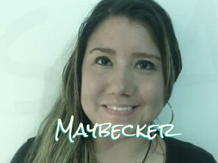Maybecker