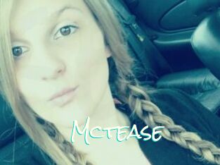 Mctease