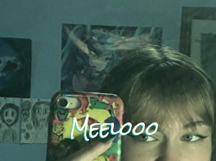 Meelooo