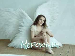 Mefoxyshy