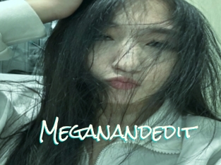 Meganandedit