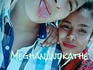 MeghanAndkathe