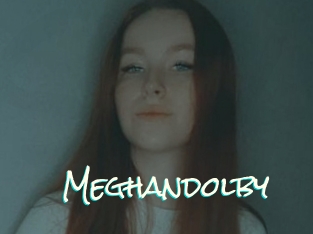 Meghandolby