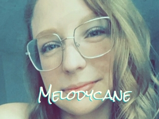 Melodycane