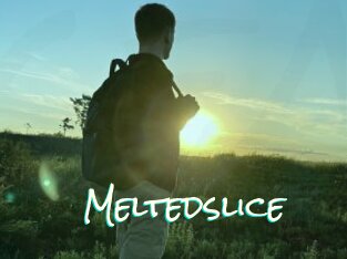 Meltedslice