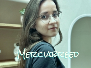Merciabreed