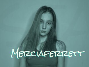 Merciaferrett