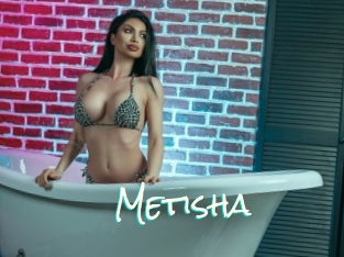 Metisha