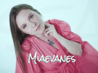 Miaevanes