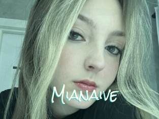 Mianaive