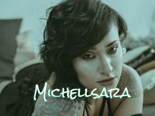 Michellsara