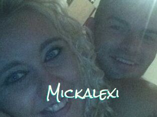 Mickalexi