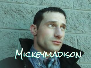 Mickeymadison