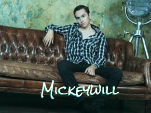 Mickeywill