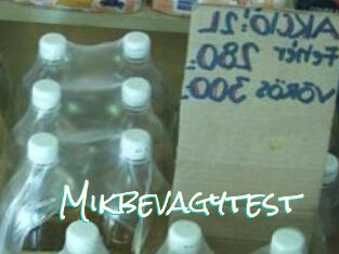 Mikbevagytest