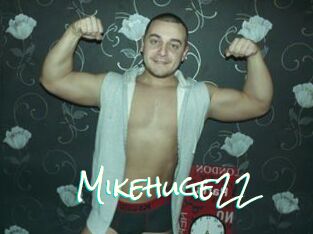 Mikehuge22
