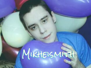 Mikheismith