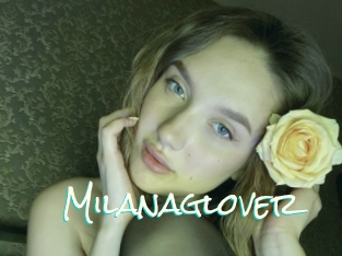 Milanaglover