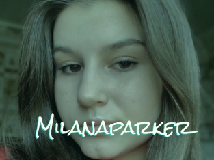 Milanaparker