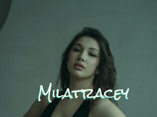 Milatracey