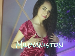 Mileyaniston