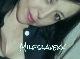 Milfslavexx