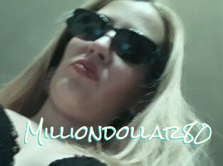 Milliondollar80