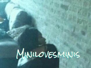 Minilovesminis