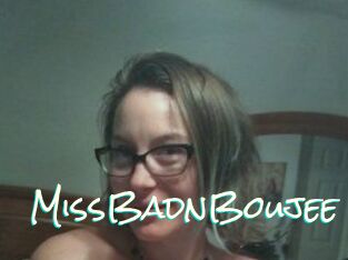 MissBadnBoujee