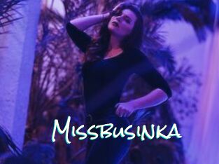 Missbusinka