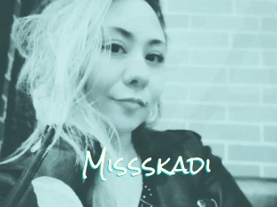 Missskadi