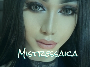 Mistressaica