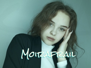 Moirafrail