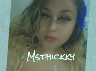 Msthickky