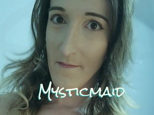 Mysticmaid