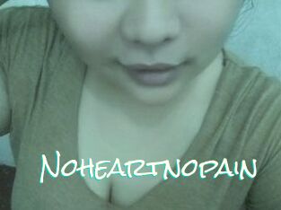 Noheartnopain