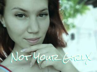 Not_Your_GirlX