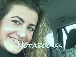 Notaboosss